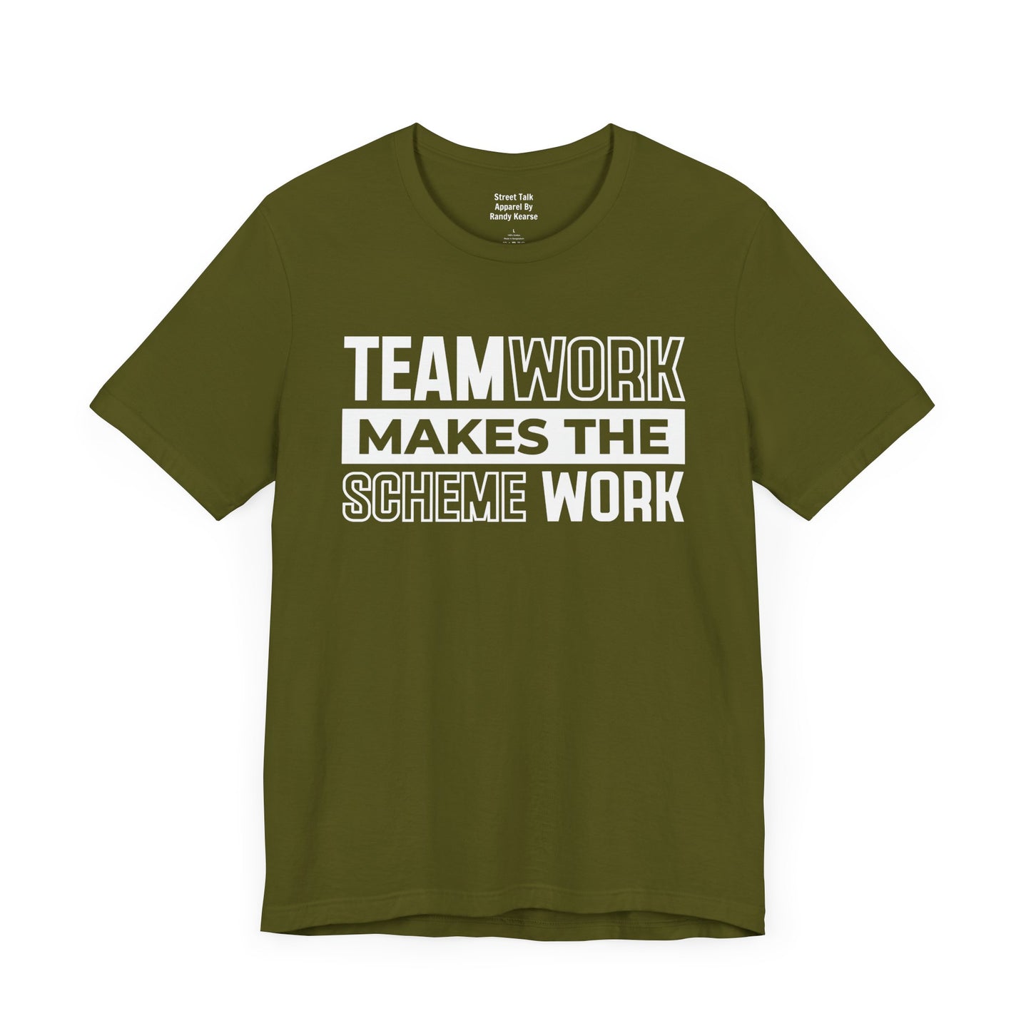 Teamwork Makes The Scheme Work – Street Hustle Tee