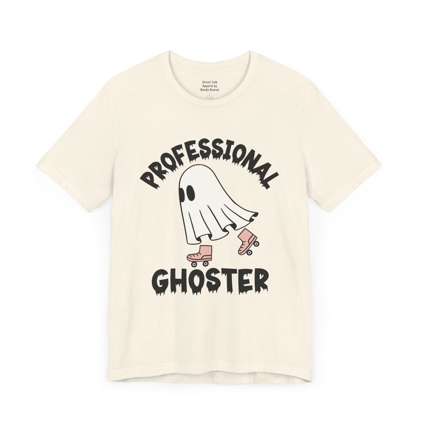 Professional Ghoster Tee - Master of Disappearing, No Strings