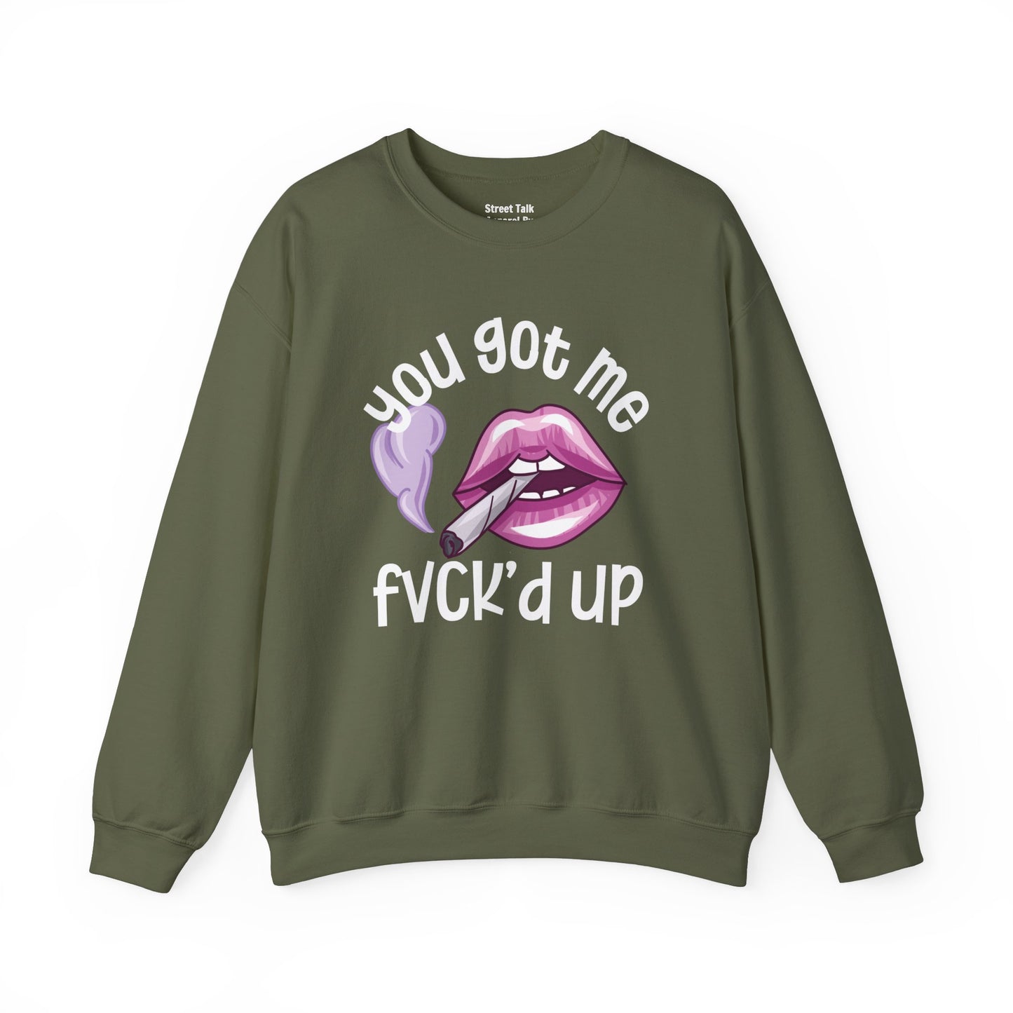 You Got Me Fuck'd Up -Daring Fashion - Bold Statement Gift