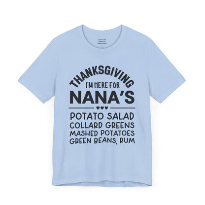 Thanksgiving I'm Here For Nana's