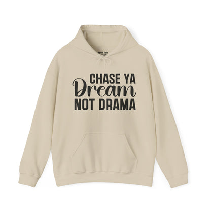 Chase Ya Dream Not Drama