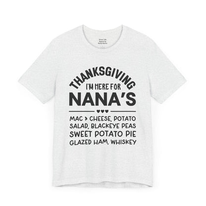 Thanksgiving I'm Here For Nana's