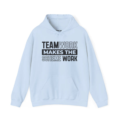 Teamwork Makes The Scheme Work – Squad Goals Hoodie