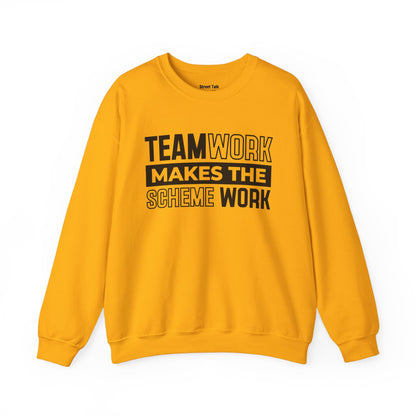 Teamwork Makes The Scheme Work – Hustle Vibes Sweatshirt