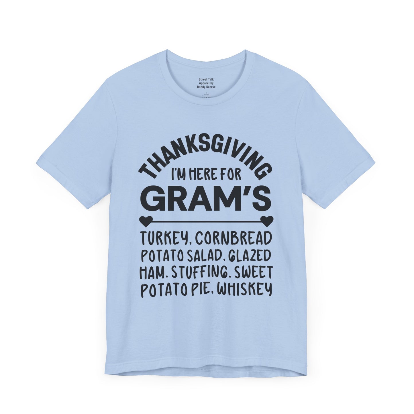 Thanksgiving I'm Here For Gram's