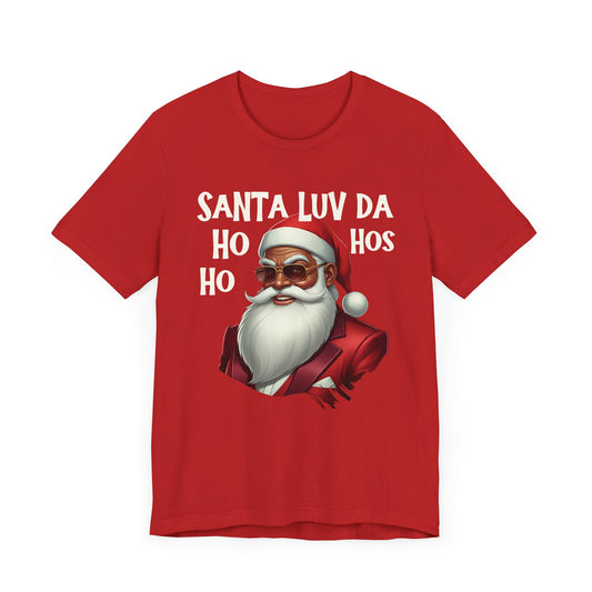 Santa  Luv Da Ho Ho Hos