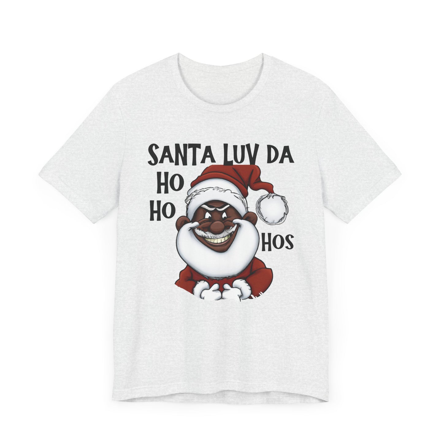 Santa  Luv Da Ho Ho Hos