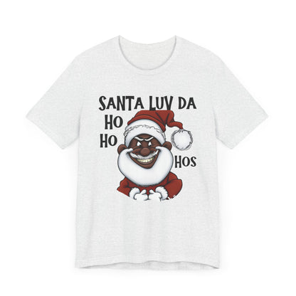 Santa  Luv Da Ho Ho Hos