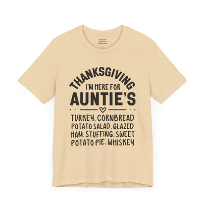 Thanksgiving I'm Here For Auntie's