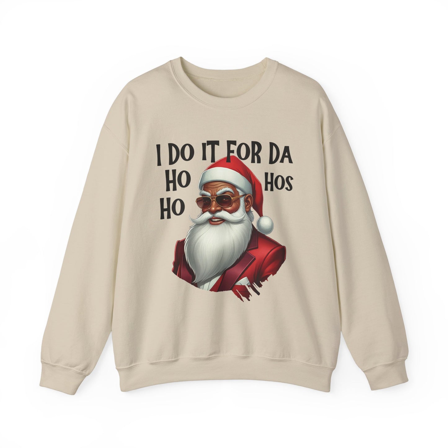 I Do It For Da Ho Ho Hos