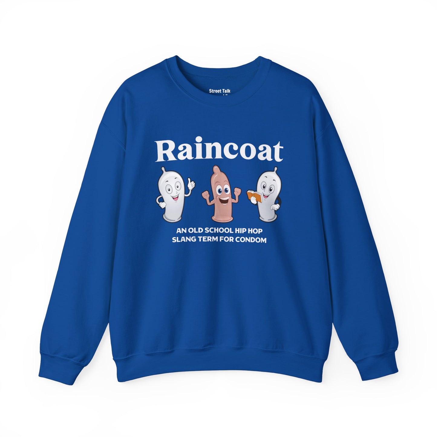 Raincoat Sweatshirt - Hip Hop Slang - Retro Streetwear