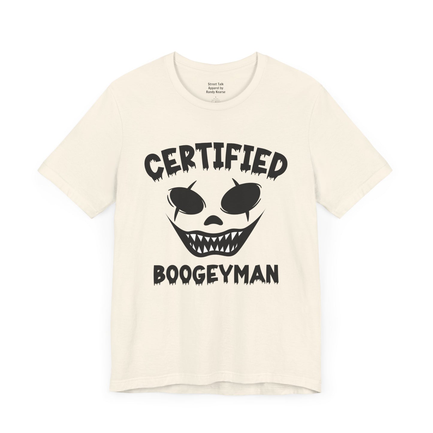 Street Inspired Apparel - Certified Boogeyman Tee - Unique Gift Idea