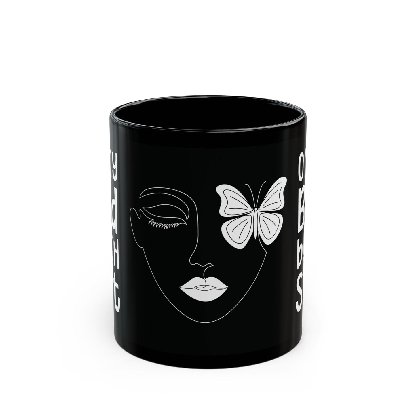 On My Bad Bitch Shit - Empowering Coffee Mug - Fierce Gift